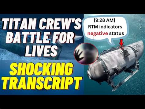 titan sub transcript|Titan Sub Crew’s Final Words Deemed Fake, Investigation Finds:。